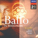 DECCA Verdi: Un Ballo In Maschera