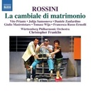 Naxos Rossini: Cambiale Di Matrimonio