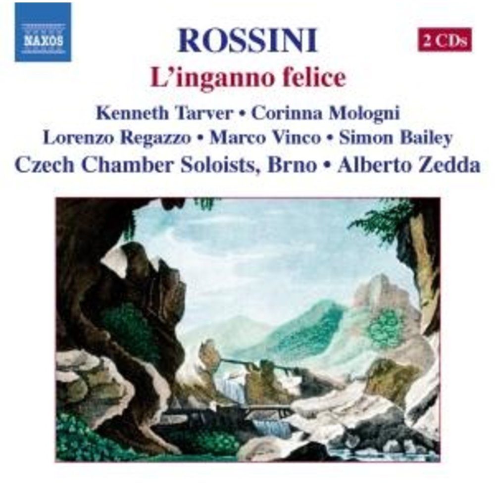 Naxos Rossini: L Inganno Felice