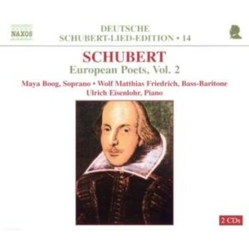 Naxos Schubert: European Poets Vol.2