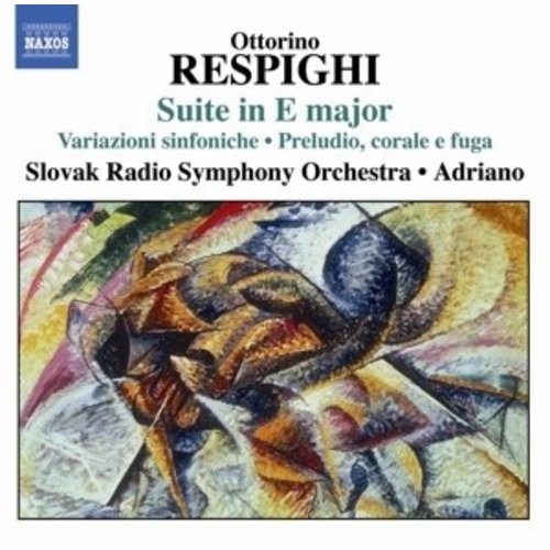 Naxos Respighi: Suite In Major