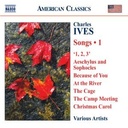 Naxos Ives: Songs Vol. 1