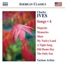 Naxos Ives: Songs Vol. 4