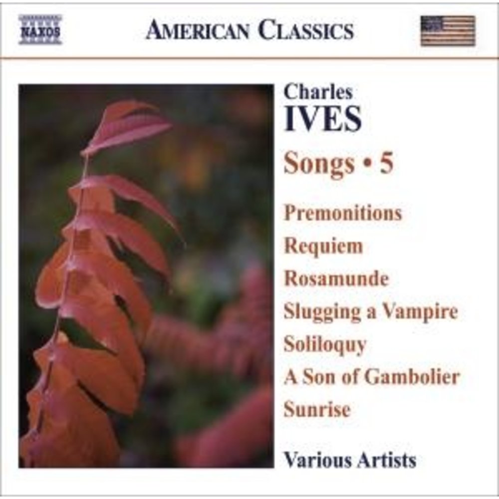 Naxos Ives: Songs Vol. 5