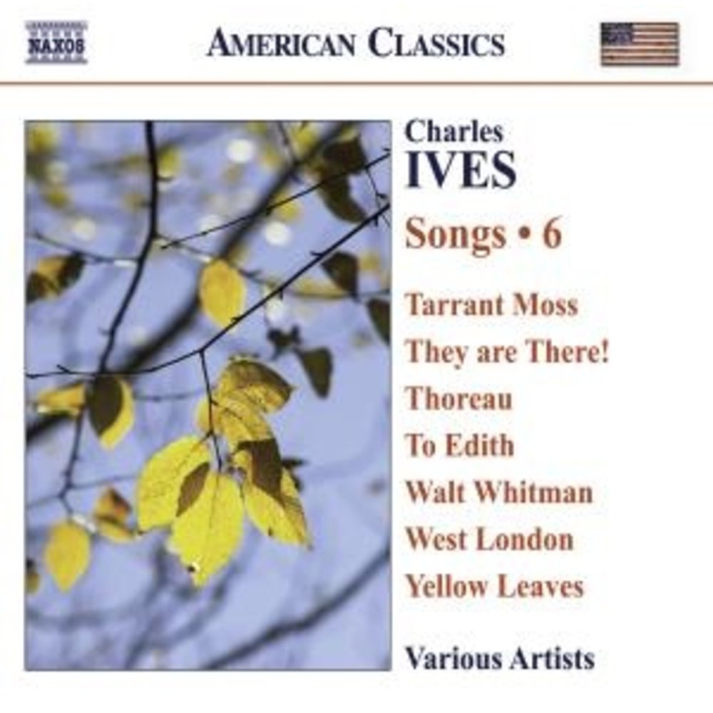 Naxos Ives: Songs Vol. 6