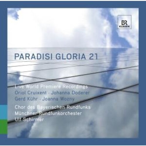 BR-Klassik Paradisi Gloria 21