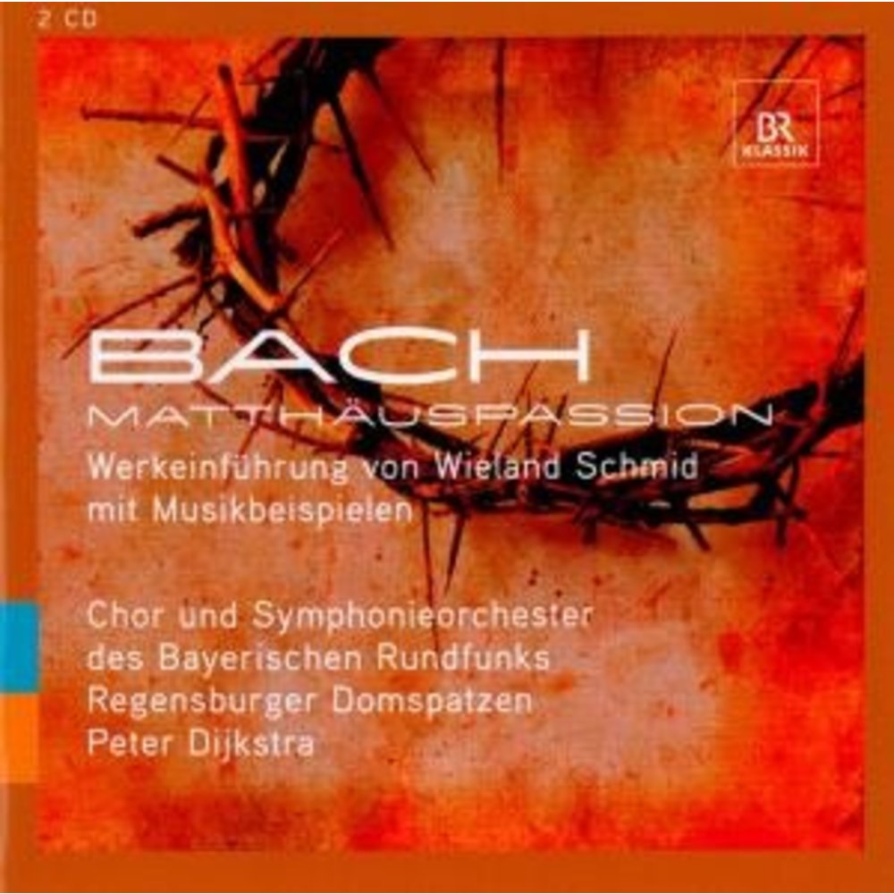BR-Klassik Bach: Matthauspassion Einfuhrung