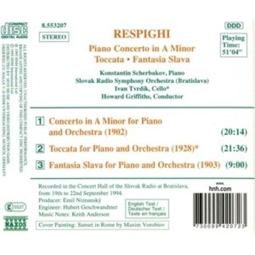 Naxos Respighi: Piano Concerto Etc.