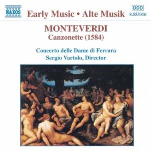 Naxos Monteverdi: Canzonette
