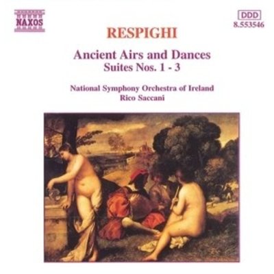 Respighi:ancient Airs & Dances