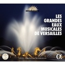 ALPHA Les Grandes Eaux Musicales De Versailles