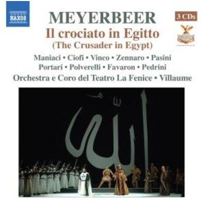 Meyerbeer: Crociato In Egitto