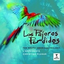 Erato/Warner Classics Los Pajaros Perdidos