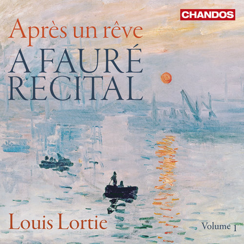 CHANDOS Fauré: Après un Rêve - A Fauré Recital