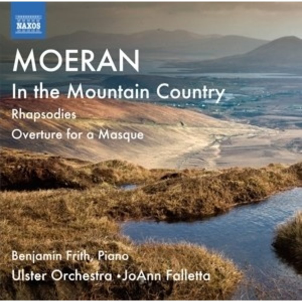Naxos Moeran,Rhapsodies Nos. 1-3, In The Mountain Countr