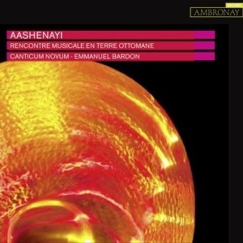 Aashenayi - Terre Ottomane