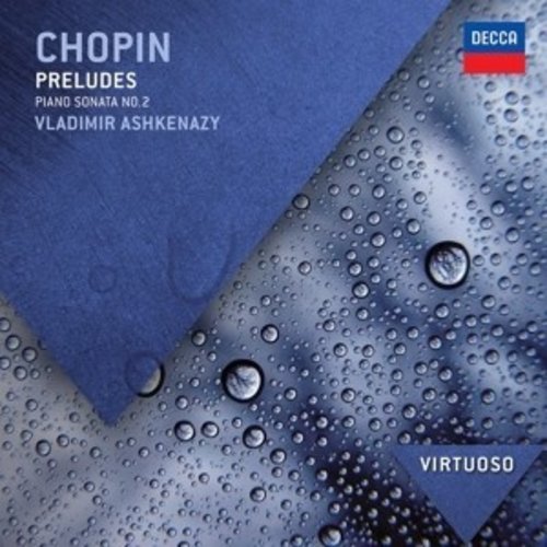 DECCA Chopin: Preludes; Piano Sonata No.2