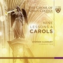 KINGS COLLEGE CHOIR CAMBRIDGE Nine Lessons & Carols