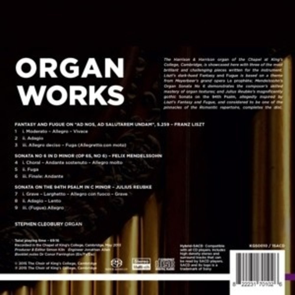 KINGS COLLEGE CHOIR CAMBRIDGE Organ / Liszt Mendelssohn Reubke