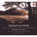 Berlin Classics Mendelssohn & Hensel: Abschied Vom Walde; Vocal Concert Dresden