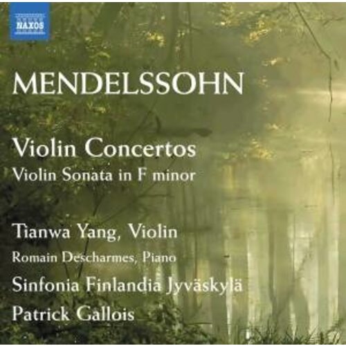 Naxos Mendelssohn: Violin Concertos