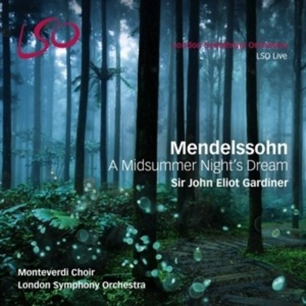 LSO LIVE A Midsummer Nights Dream