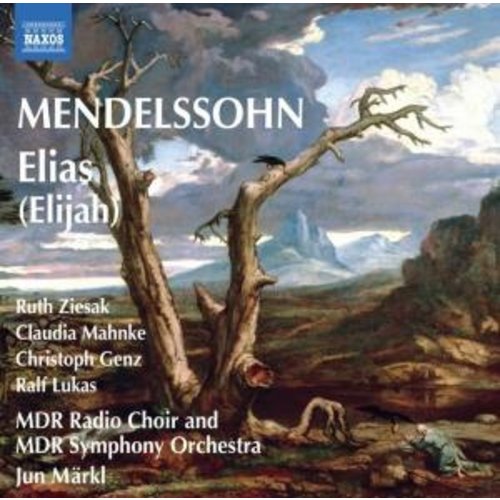 Naxos Mendelssohn: Elias
