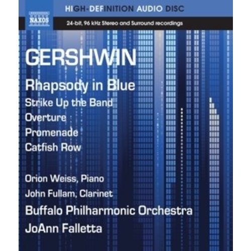 Naxos Gershwin: Rhapsody In Blue (Bd)