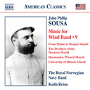 Naxos Sousa: Music For Wind Band 9 Naxos Sousa: Music For Wind Band 9