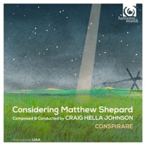 Harmonia Mundi Considering Matthew Shepard