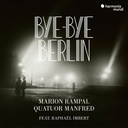 Harmonia Mundi Bye Bye Berlin!