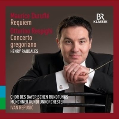 Maurice Durufle - Requiem Op. 9 / Ottorino Respigh