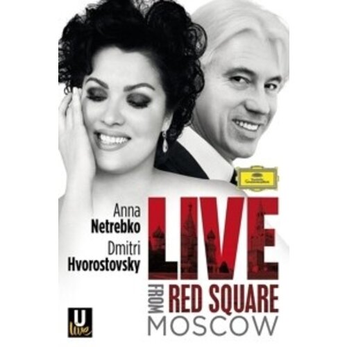 Deutsche Grammophon Netrebko And Hvorostovsky - Live From Red Square,