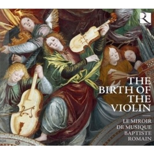 Ricercar The Birth Of The Violin