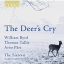 Coro Pärt, Byrd, Tallis: The Deer's Cry