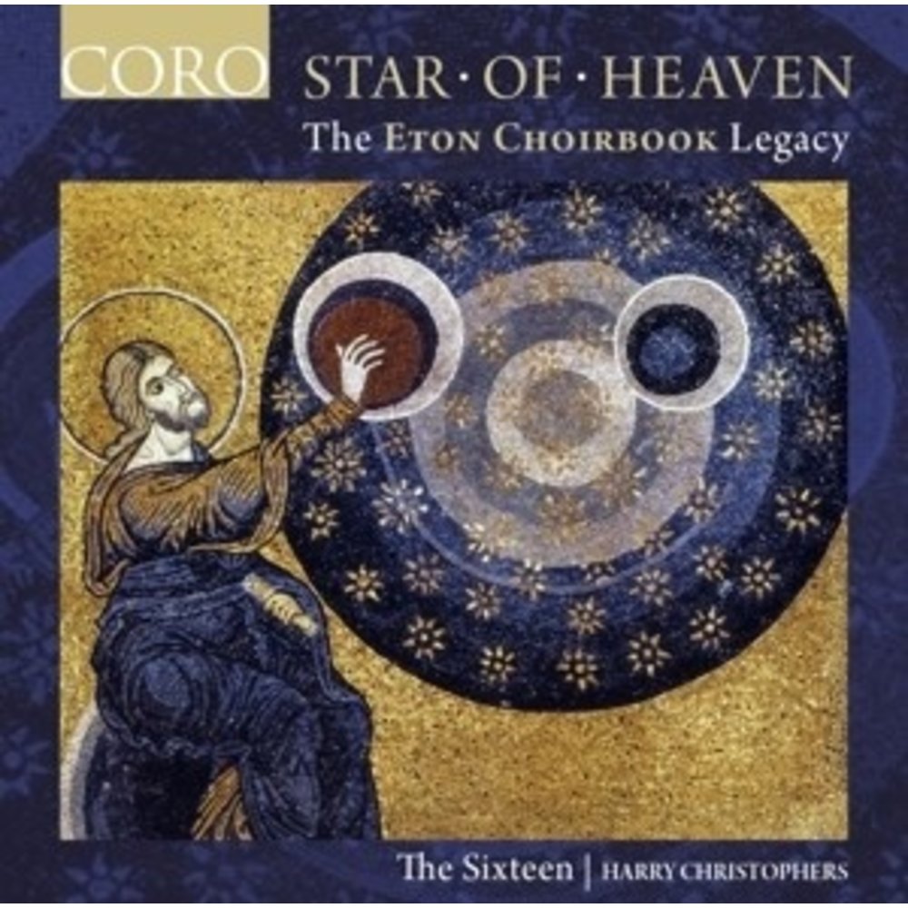 Coro Star Of Heaven - The Eton Choir Book Legacy