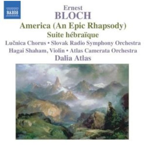 Naxos Bloch: America / Suite Hebraiq