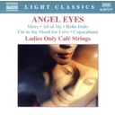 Naxos Angel Eyes