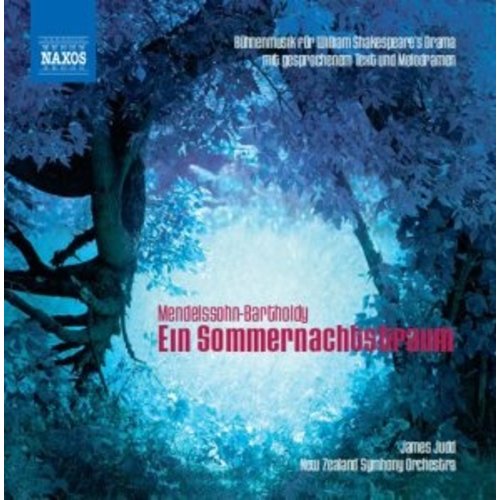 Naxos Mendelssohn: Sommernachtstraum
