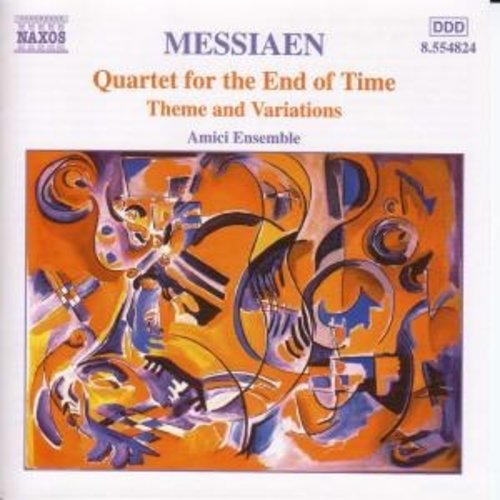 Naxos Messiaen: Quartet For The End