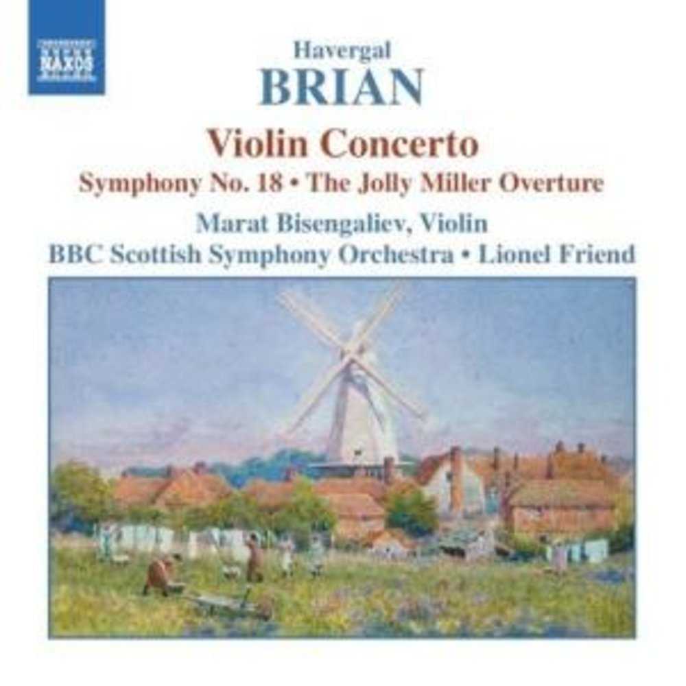 Naxos Brian: Symphony No. 18 / Violi