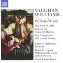 Naxos Vaughan-Williams: Willow-Wood