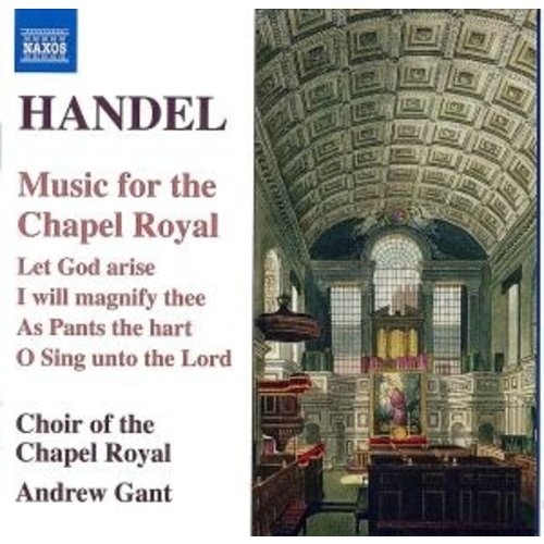 Naxos Handel: Music For The Chapel Royal