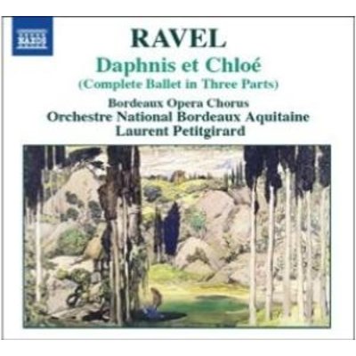 Ravel: Daphnis Et Chloe (Compl
