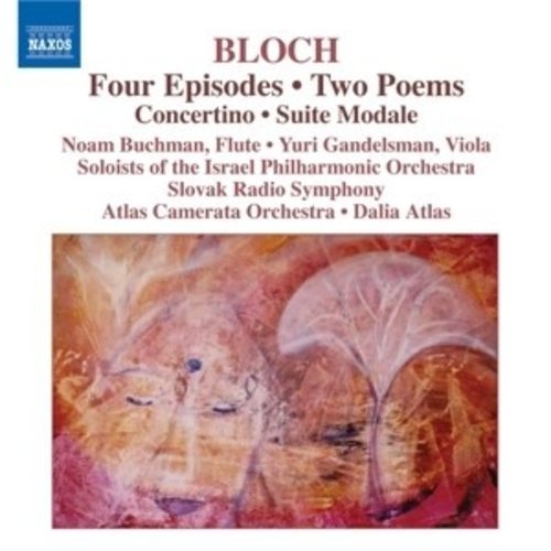 Naxos Bloch Ernest:4 Episodes/2 Poems