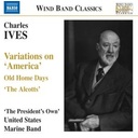 Naxos Ives: Variations On America