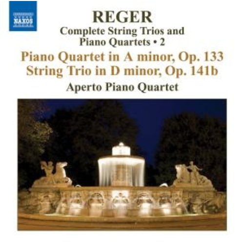 Naxos Reger: String Trios/Piano Qu. 2