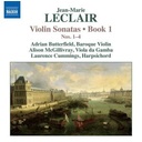 Naxos Leclair: Violin Sonatas Book 1, 1-4