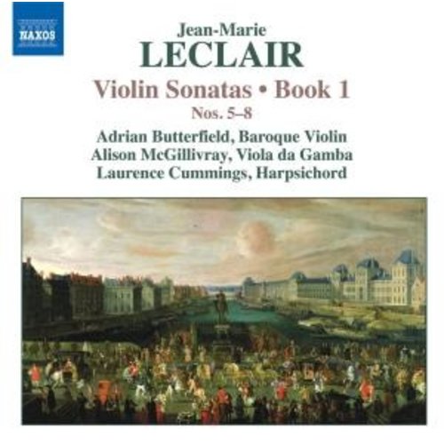 Naxos Leclair: Violin Sonatas Book 1, 5-8