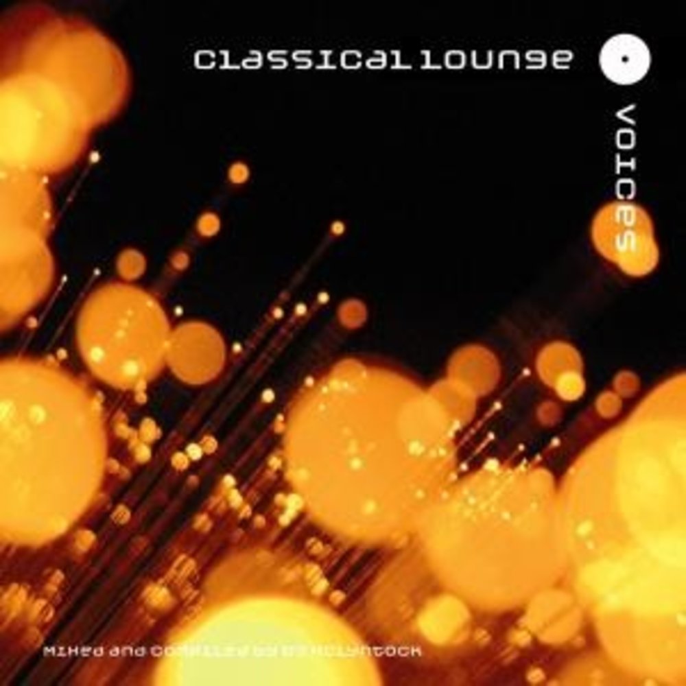 Naxos Classical Lounge: Voices
